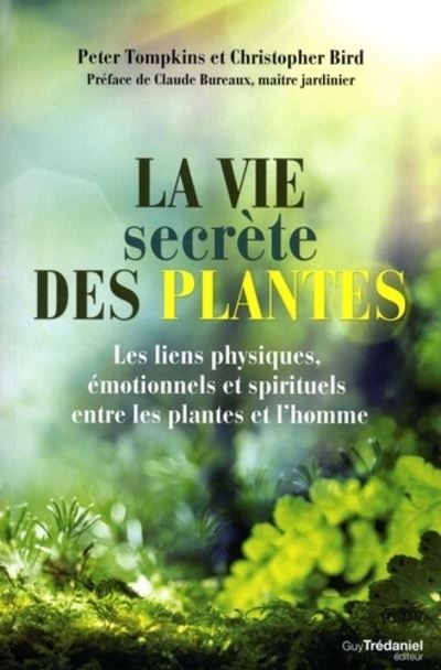 La vie secrete des plantes