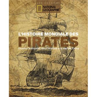 L'histoire mondiale des pirates