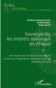 Sauvegarder les intérêts nationaux en Afrique