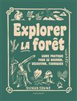 Explorer la forêt