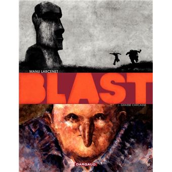 Blast - Tome 1 - Grasse Carcasse - 1