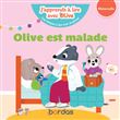 J'apprends à lire avec Olive - Olive est malade