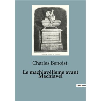 Le machiavélisme avant Machiavel