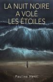 La nuit noire a volé les étoiles
