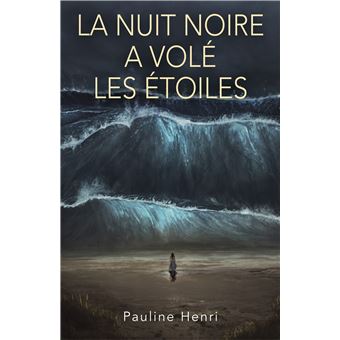 La nuit noire a volé les étoiles