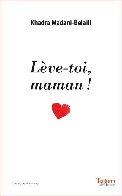 Lève-toi, maman !