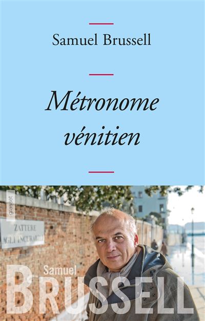 Métronome vénitien - Samuel Brussell - broché