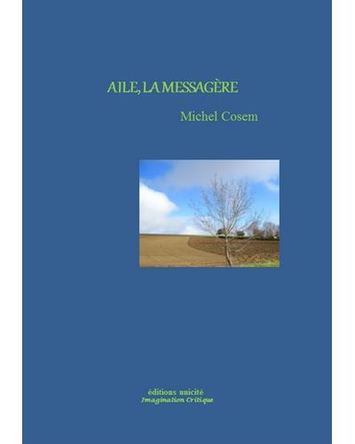 Aile la messagere imagination critique