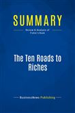 Summary: The Ten Roads to Riches