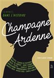 Femmes dans l'Histoire. Champagne-Ardenne