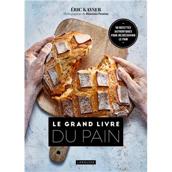 Le Grand Livre du Pain
