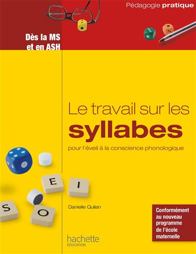 Le travail sur les syllabes pour l'éveil à la conscience phonologique