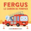 La quatre roues academy - fergus le camion de pompier