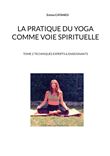 La pratique du yoga comme voie spirituelle