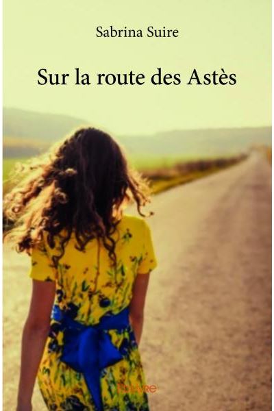 Sur la route des Astès