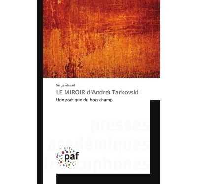 Le miroir d'andreï tarkovski
