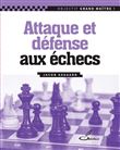 Attaque et défense aux échecs