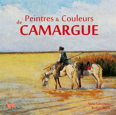 Peintres et couleurs de camargue
