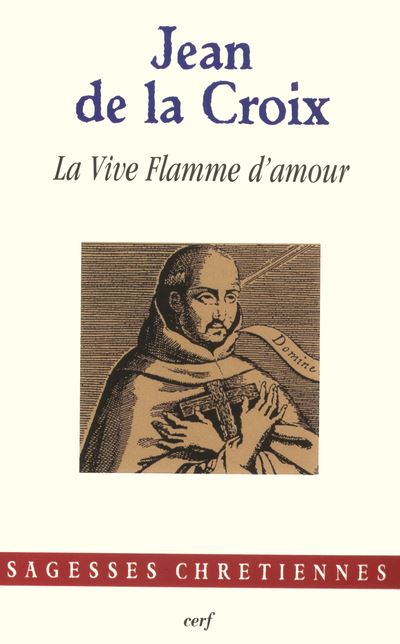 La Vive Flamme d'amour - Jean de La Croix - broché