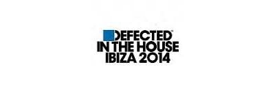 Defected - In the house Ibiza 2014