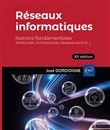 Réseaux informatiques - Notions fondamentales (10e  édition) - (Protocoles, Architectures, Réseaux s