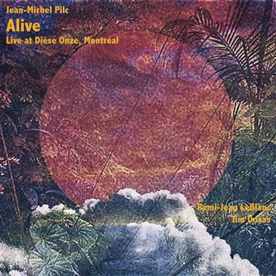 Alive - Live At Dièse Onze Montreal