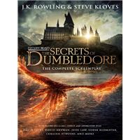 Fantastic Beasts: The Secrets of Dumbledore – The Original Screenplay