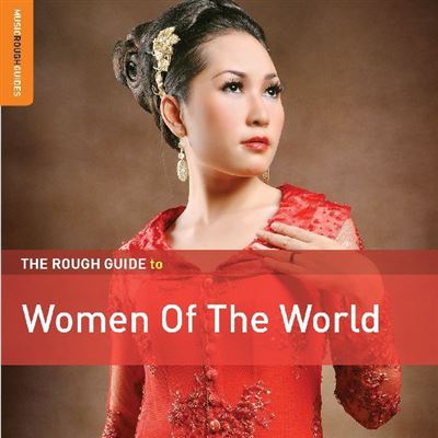 WOMEN OF THE WORLD. THE ROUGH GUIDE