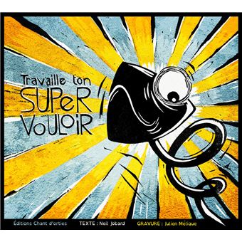 Travaille ton Super Vouloir