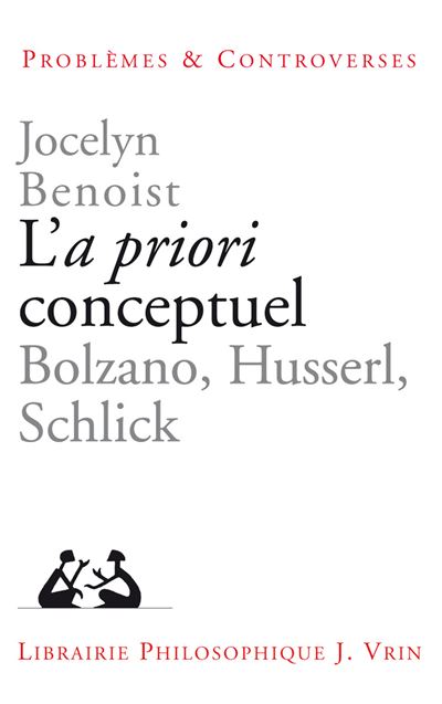 L'a priori conceptuel bolzano husserl schlick