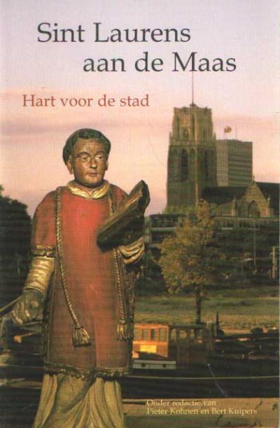 SINT LAURENS AAN DE MAAS. HART VOOR DE S