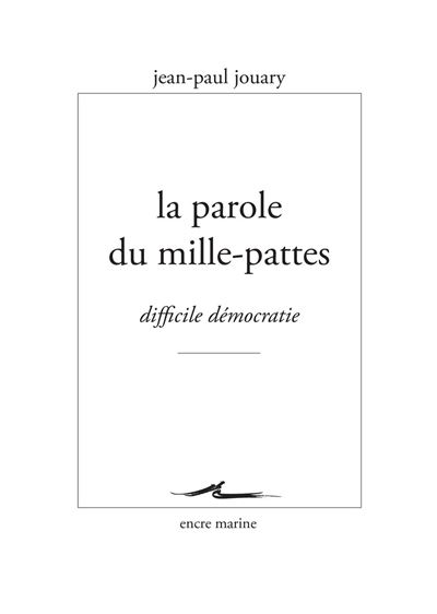 La parole du mille-pattes