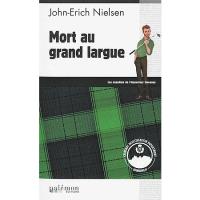 Mort au grand largue