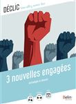 3 nouvelles engagées