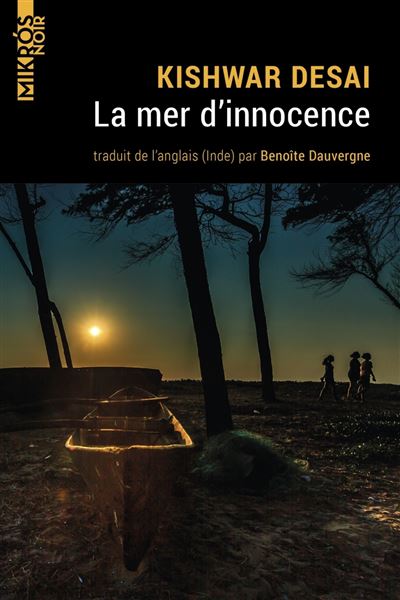 La mer d'innocence - Kishwar Desai - Poche