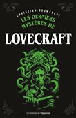 Les derniers mystères de Lovecraft