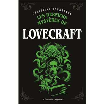 Les derniers mystères de Lovecraft