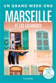 Marseille Guide Un Grand Week-end