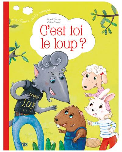 C'est toi le loup