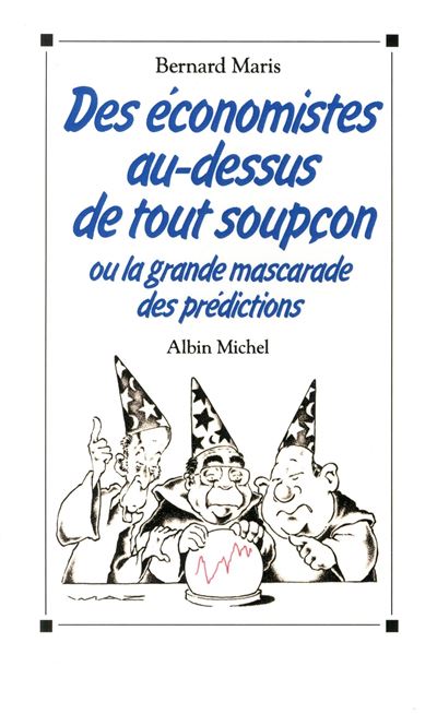 Des economies au-dessus de tout soupcon ou la grande masca