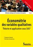 Économétrie des variables qualitatives. Théorie et application sous SAS®