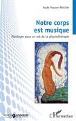 Notre corps est musique