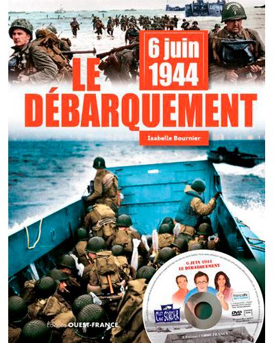 6 juin 1944 : le débarquement (+dvd)
