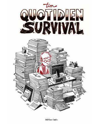 Quotidien survival