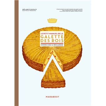 Le petit manuel de la galette des rois