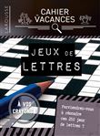 Cahier de vacances Larousse (adultes) spécial JEUX DE LETTRES