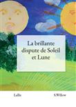 La brillante dispute de Soleil et Lune