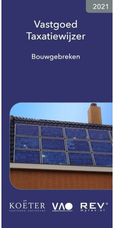 Vastgoed Taxatiewijzer Bouwgebreken 2021