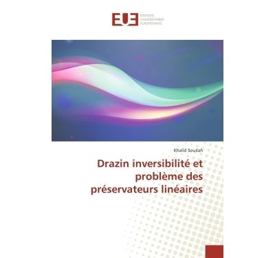 Drazin inversibilité et problème des préservateurs linéaires