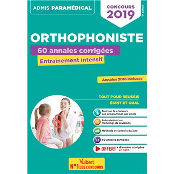 Concours orthophoniste - Annales corrigées 60 annales corrigées ...
